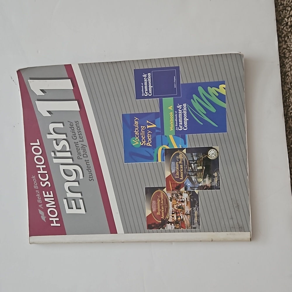 A  beka book home school english eleven parent guide/ student daily lessons